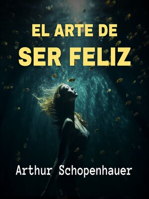 cover image of El Arte de Ser Feliz
